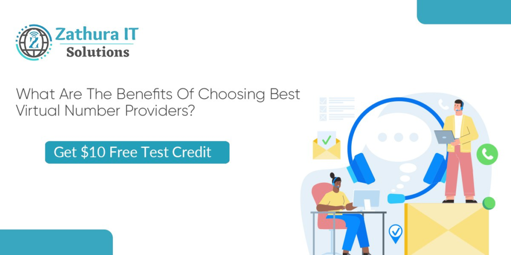 What Are The Benefits Of Choosing the Best Virtual number Providers?