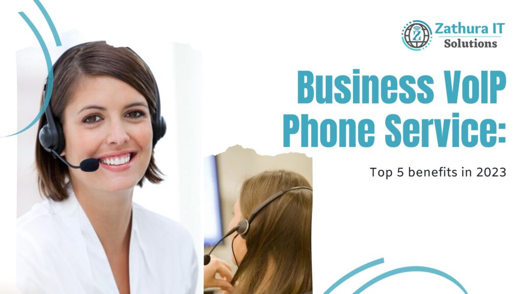 Business VoIP phone service: Top 5 benefits in 2023